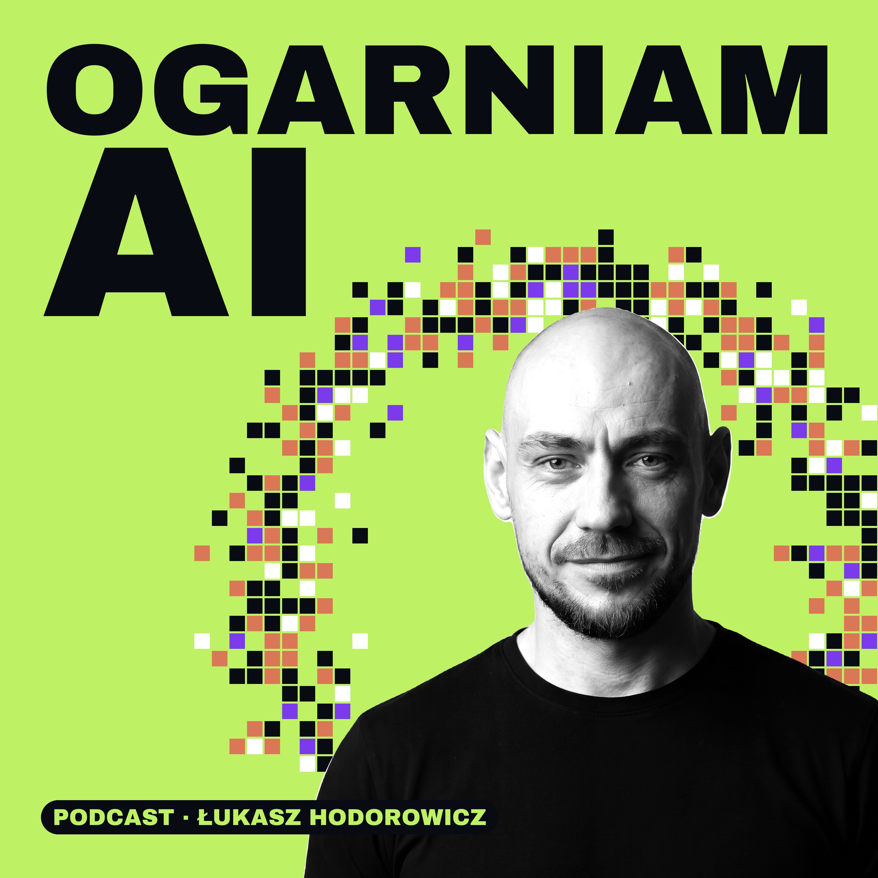 Okładka podcastu Ogarniam AI